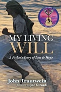 Cover: My Living Will - WestBow Press