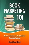 Cover: Book Marketing 101 - Body and Soul Publishing