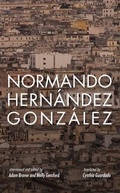 Cover: Normando Hernandez Gonzalez - University of New Orleans Press