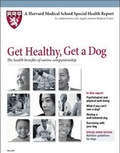 Cover: Get Healthy, Get a Dog - Harvard Health Publications