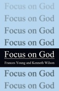 Cover: Focus on God - Wipf & Stock Publishers