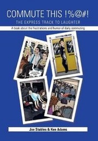 Enlarge image Cover: Commute This!%@#! - Xlibris