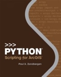 Enlarge image Cover: Python Scripting for ArcGIS - Esri Press