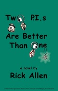 Cover: Two PIs Are Better Than One - First Edition Design Publishing