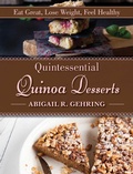 Cover: Quintessential Quinoa Desserts - Skyhorse Publishing