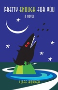 Cover: Pretty Enough for You - Texas Review Press