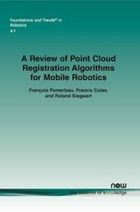 Enlarge image Cover: A Review of Point Cloud Registration Algorithms for Mobile Robotics - now publishers Inc