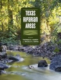 Enlarge image Cover: Texas Riparian Areas - Texas A & M University Press