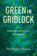 Cover: Green in Gridlock - Texas A & M University Press
