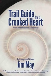 Enlarge image Cover: Trail Guide for a Crooked Heart - Parkhurst Brothers Publishers Inc
