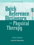Cover: Quick Reference Dictionary for Physical Therapy - SLACK Incorporated