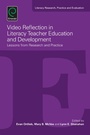Cover: Video Reflection in Literacy Teacher Education and Development - Emerald Publishing Limited