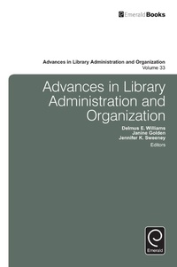 Abbildung von: Advances in Library Administration and Organization - Emerald Publishing Limited
