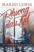 Cover: Rhwng Dau Fyd - Y Lolfa