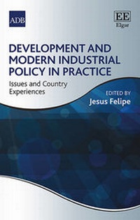 Enlarge image Cover: Development and Modern Industrial Policy in Practice - Edward Elgar Publishing