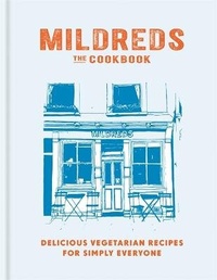Abbildung von: Mildreds: The Vegetarian Cookbook - Mitchell Beazley