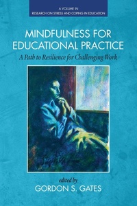 Enlarge image Cover: Mindfulness for Educational Practice - Information Age Publishing