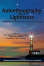 Cover: Autoethnography as a Lighthouse - Information Age Publishing