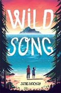 Cover: Wild Song - Piccadilly Press