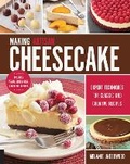 Cover: Making Artisan Cheesecake - Quarry Books