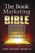 Cover: The Book Marketing Bible - Tck Publishing