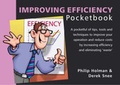 Cover: The Improving Efficiency Pocketbook - Management Pocketbooks
