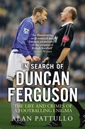 Cover: In Search of Duncan Ferguson - Mainstream Publishing