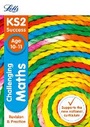 Cover: KS2 Challenging Maths SATs Revision and Practice - Letts Educational