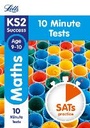 Cover: KS2 Maths SATs Age 9-10: 10-Minute Tests - Letts Educational
