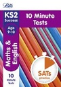 Cover: KS2 Maths and English SATs Age 9-10: 10-Minute Tests - Letts Educational
