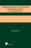 Cover: Netherlands Reports to the Nineteenth International Congress of Comparative Law - Intersentia Ltd