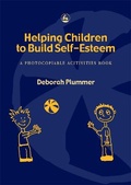 Cover: Helping Children to Build Self-Esteem - Jessica Kingsley Publishers