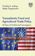 Cover: Transatlantic Food and Agricultural Trade Policy - Edward Elgar Publishing