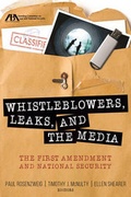 Cover: Whistleblowers, Leaks, and the Media - American Bar Association