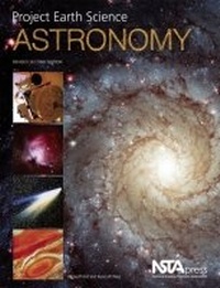 Enlarge image Cover: Project Earth Science: Astronomy - National Science Teachers Association