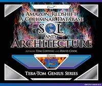 Enlarge image Cover: Amazon Redshift: A Columnar Database SQL and Architecture - Coffing Publishing