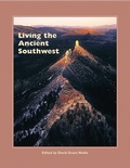 Cover: Living the Ancient Southwest - SAR Press
