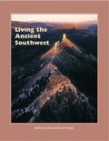 Cover: Living the Ancient Southwest - SAR Press