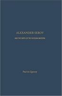 Abbildung von: Alexander Serov and the Birth of the Russian Modern - Academica Press