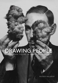 Cover: Drawing People: The Human Figure in Contemporary Art - Distributed Art Publishers