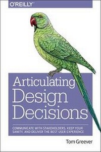 Enlarge image Cover: Articulating Design Decisions - O'Reilly