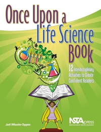 Enlarge image Cover: Once Upon a Life Science Book - National Science Teachers Association