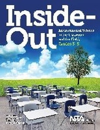 Enlarge image Cover: Inside-Out - National Science Teachers Association