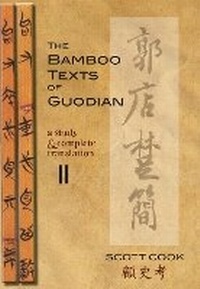 Enlarge image Cover: The Bamboo Texts of Guodian - Cornell University East Asia Program