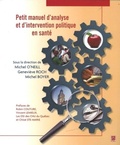 Cover: Petit Manuel D'Analyse Et D'Intervention Politique En Sante - Presses de L'Universite Laval