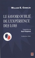 Cover: Le savoir oublie de l'experience des lois - Presses de L'Universite Laval