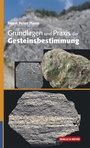 Cover: Grundlagen und Praxis der Gesteinsbestimmung - Quelle & Meyer