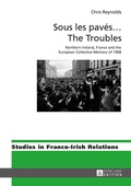 Cover: Sous les pav&eacute;s . The Troubles - Peter Lang Verlag