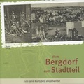 Cover: Vom Bergdorf zum Stadtteil. 100 Jahre Moritzberg eingemeindet - Moritzberg