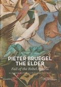 Cover: Pieter Bruegel the Elder: Fall of the Rebel Angels - Silvana Editoriale